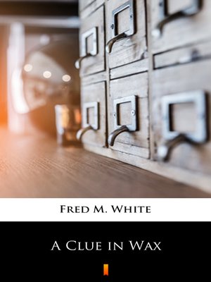 cover image of A Clue in Wax